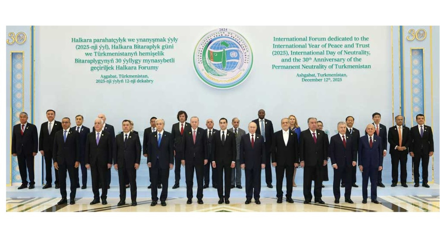High-level International Forum was held in Ashgabat in participation of the President of Turkmenistan and Hero Arkadag